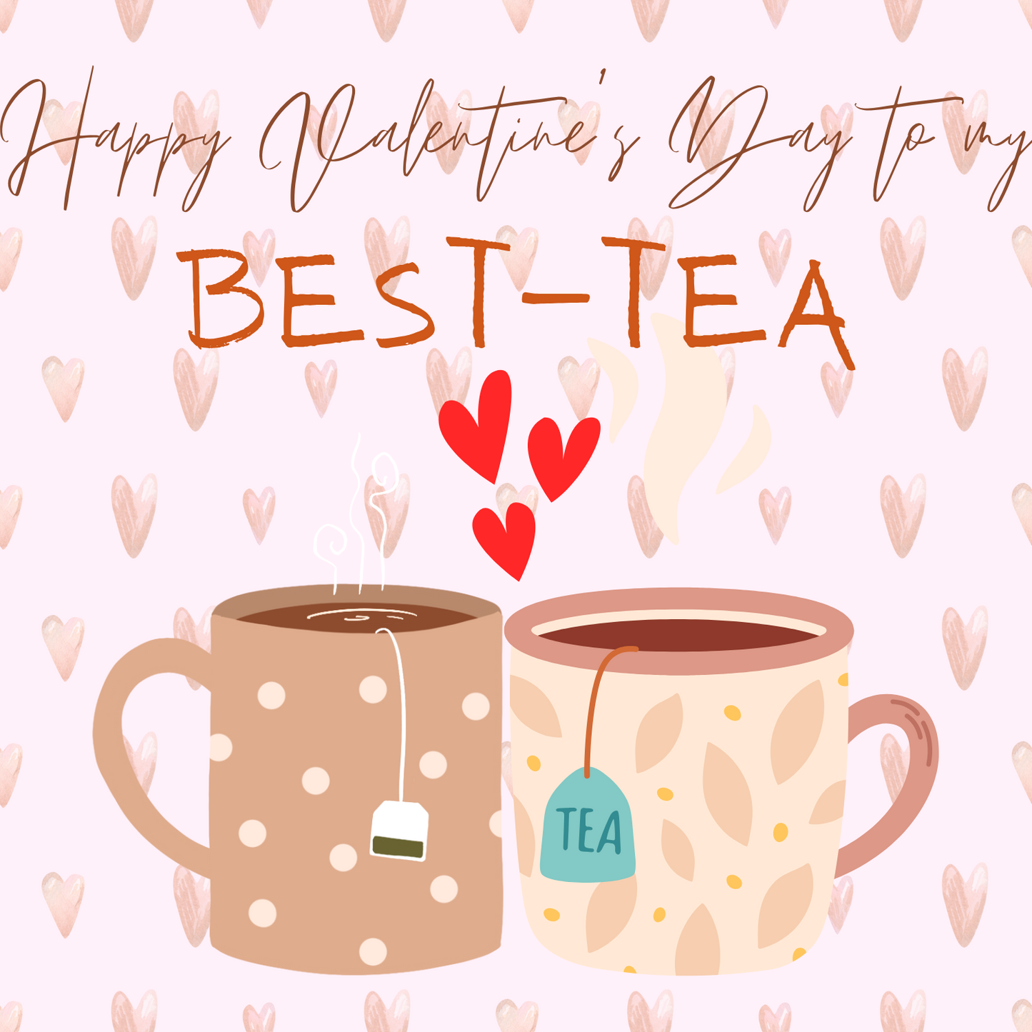 "Best-Tea" Valentine