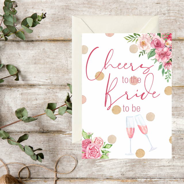 Cheers to the Bride to Be
