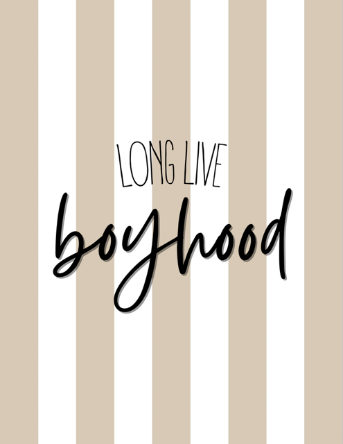 Long Live Boyhood (print)